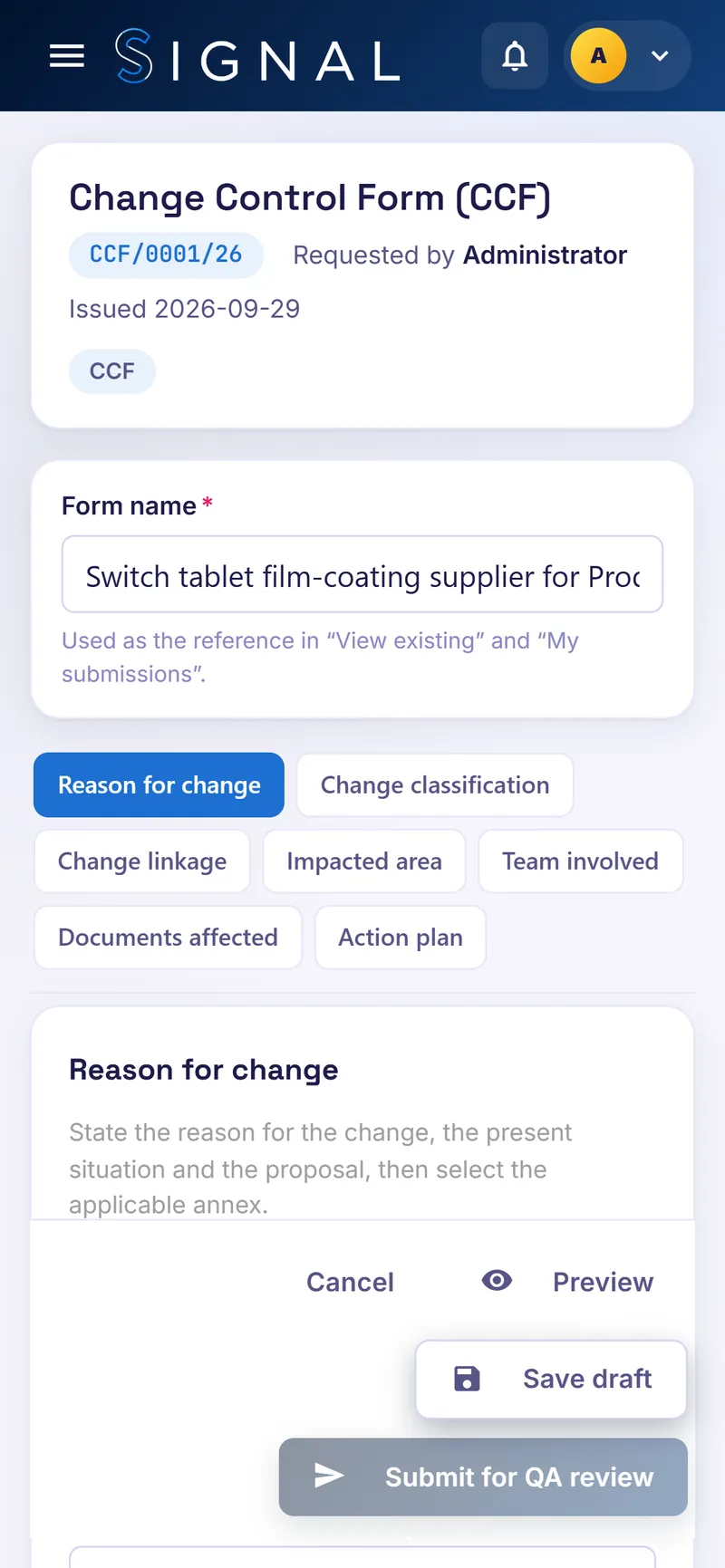 SIGNAL’s Change Control Form, with the stages it moves through: initiation, QA review, approval, implementation, post-implementation, closed.